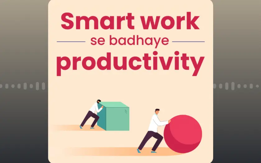 smare work se badhaye productivity on kuku fm