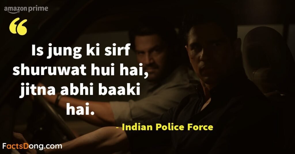Indian Police Force quotes