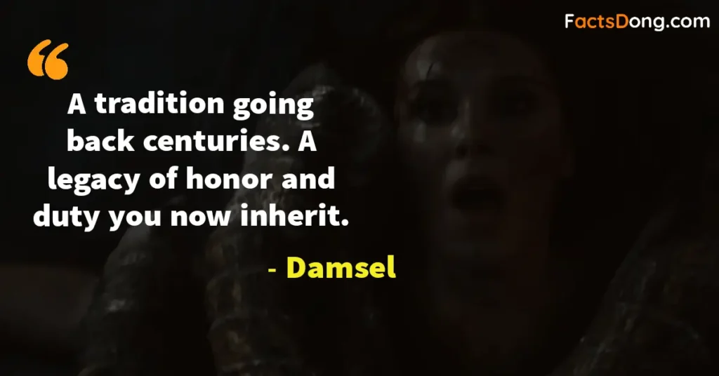 Damsel Movie Dialogues