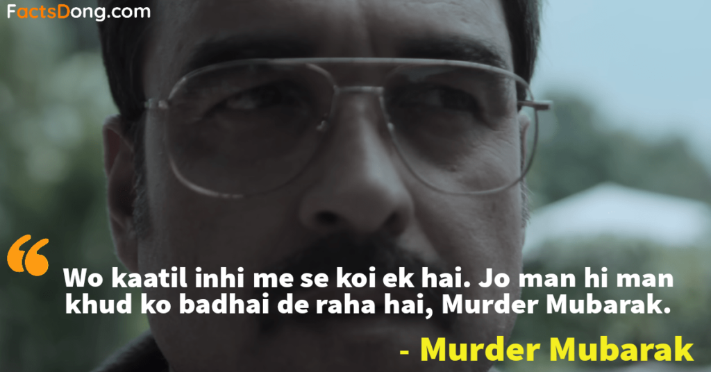 Murder Mubarak Film Lines and Quotes